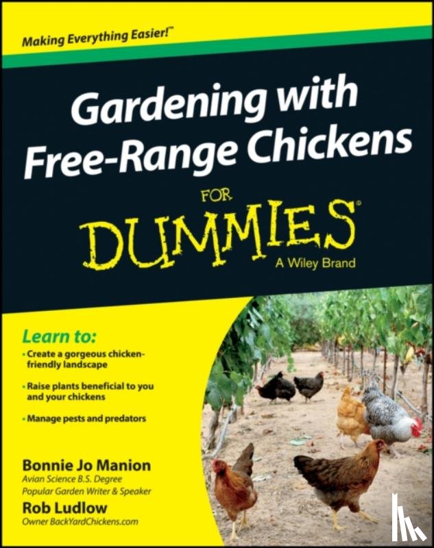 Manion, Bonnie Jo, Ludlow, Robert T. (Owner - Gardening with Free-Range Chickens For Dummies
