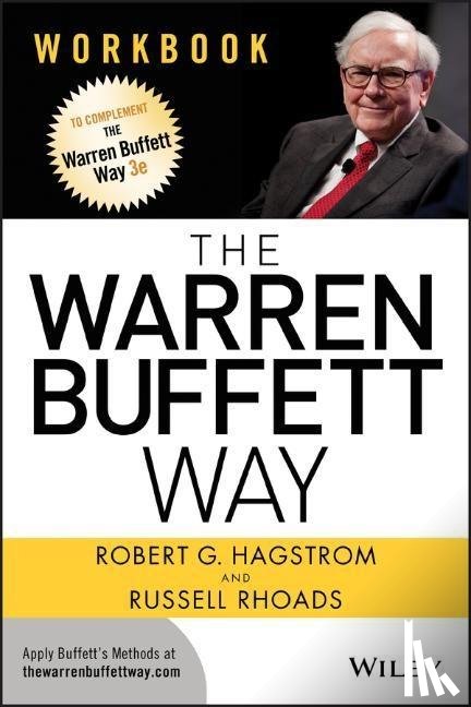 Hagstrom, Robert G., Rhoads, Russell - The Warren Buffett Way Workbook