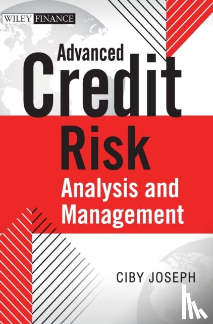 Joseph, Ciby - Advanced Credit Risk Analysis and Management