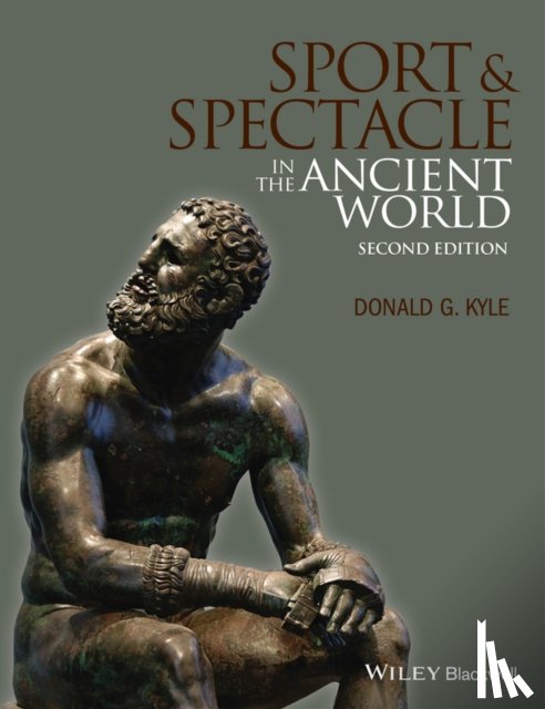 Kyle, Donald G. (University of Texas at Arlington - Sport and Spectacle in the Ancient World
