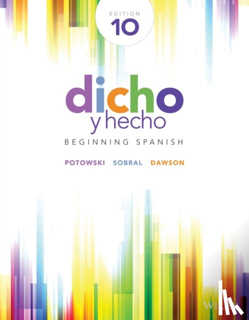 Potowski, Kim, Sobral, Silvia, Dawson, Laila M. - Dicho y hecho