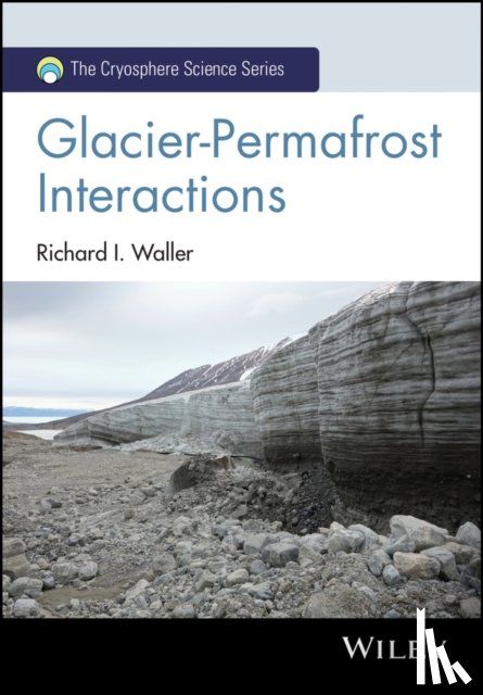 Waller, Richard I. (Keele University - Glacier-Permafrost Interactions