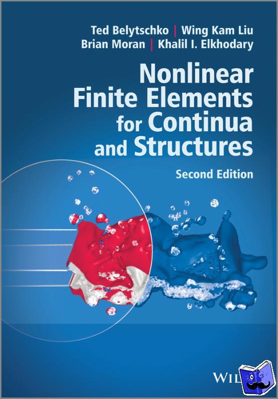 Belytschko, Ted (Northwestern University, USA), Liu, Wing Kam (Northwestern University, IL, USA), Moran, Brian (King Abdullah University of Science and Technology, The Kingdom of Saudi Arabia), Elkhodary, Khalil (The American University in Cairo, - Nonlinear Finite Elements for Continua and Structures