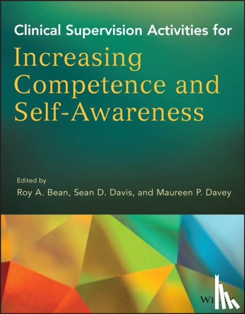  - Clinical Supervision Activities for Increasing Competence and Self-Awareness
