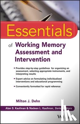  - Essentials of Working Memory Assessment and Intervention