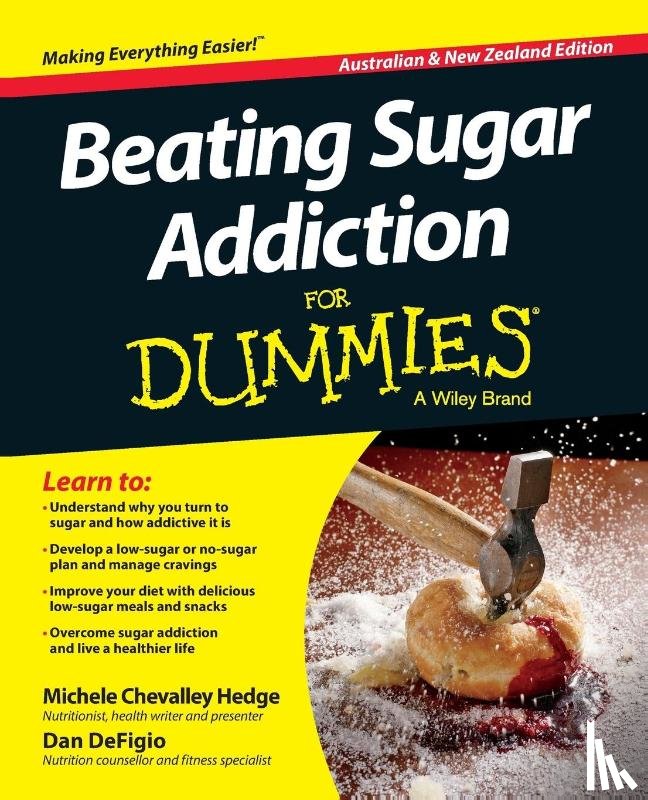 Hedge, Michele Chevalley, DeFigio, Dan - Beating Sugar Addiction For Dummies - Australia / NZ
