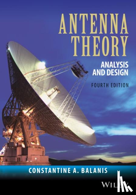 Balanis, Constantine A. (Arizona State University) - Antenna Theory