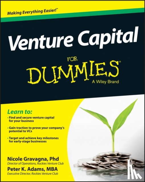 Gravagna, Nicole, Adams, Peter K. - Venture Capital For Dummies