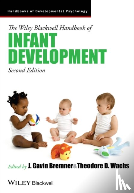  - The Wiley-Blackwell Handbook of Infant Development, 2 Volume Set