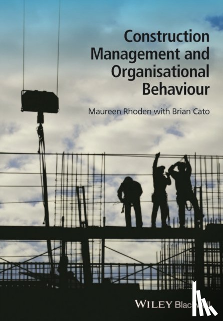 Rhoden, Maureen - Construction Management and Organisational Behaviour