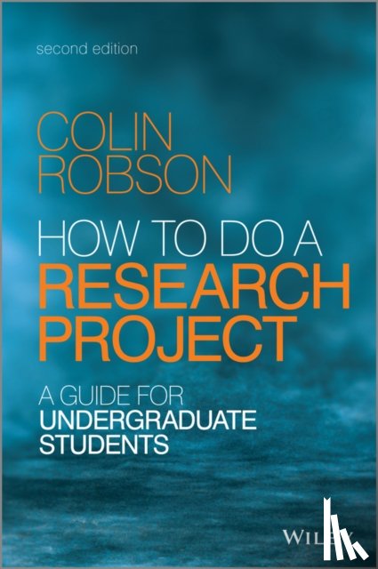 Robson, Colin (University of Huddersfield) - How to do a Research Project