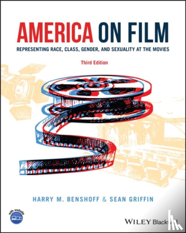 Benshoff, Harry M. (University of North Texas, USA), Griffin, Sean (Southern Methodist University, USA) - America on Film