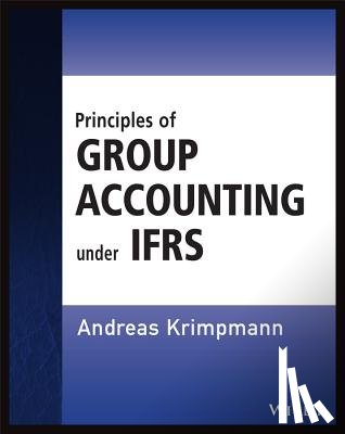 Krimpmann, Andreas - Principles of Group Accounting under IFRS