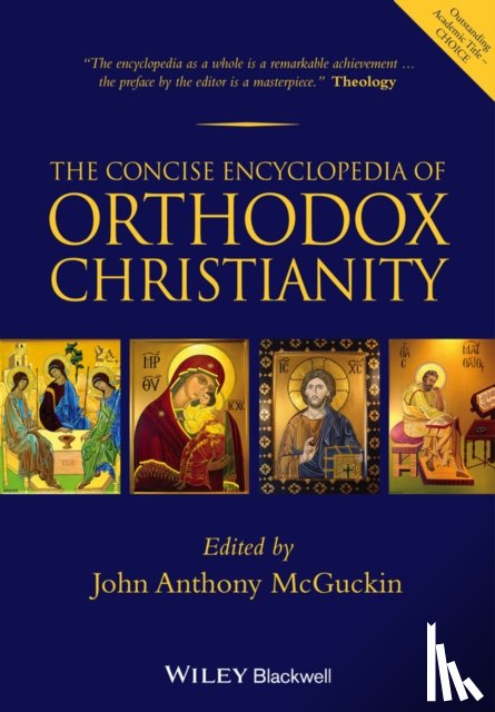 McGuckin, John Anthony (Union Theological Seminary - The Concise Encyclopedia of Orthodox Christianity