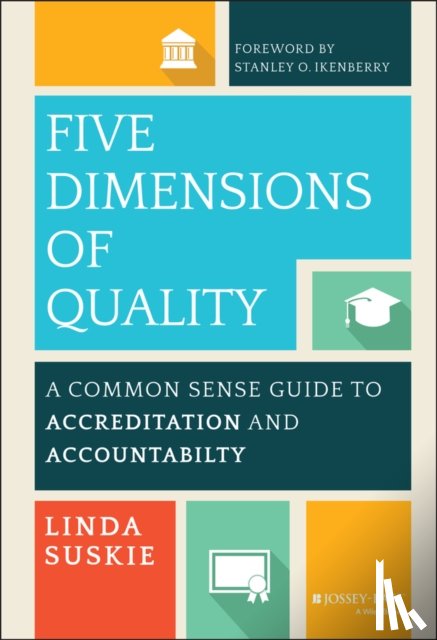 Suskie, Linda (Towson University) - Five Dimensions of Quality