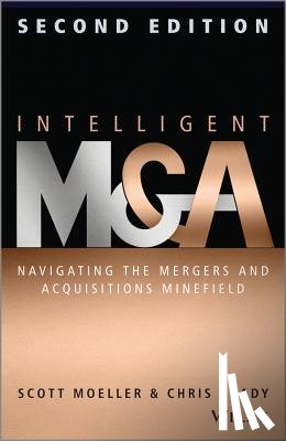 Moeller, Scott (CEO & Director Cass Executive Education), Brady, Chris (Cass Business School) - Intelligent M & A