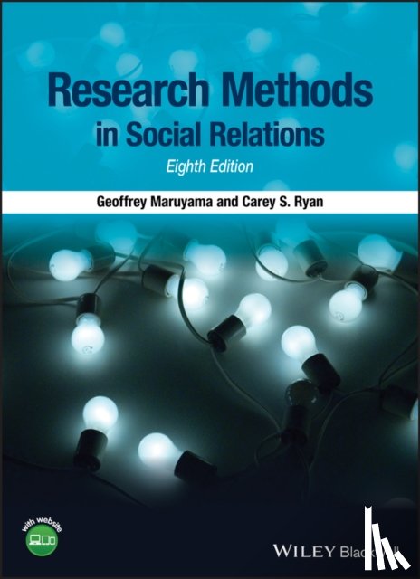 Maruyama, Geoffrey (University of Minnesota), Ryan, Carey S. (University of Nebraska-Omaha) - Research Methods in Social Relations