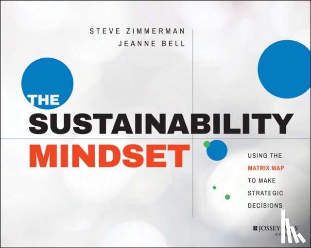 Zimmerman, Steve, Bell, Jeanne - The Sustainability Mindset