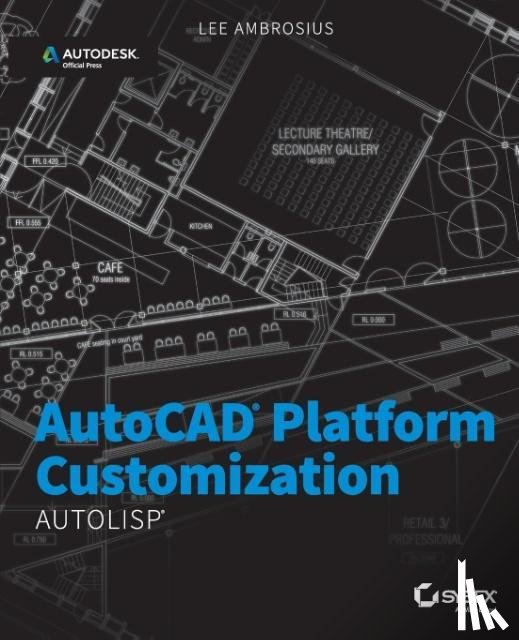 Ambrosius, Lee - AUTOCAD CUSTOMIZATION AUTOLISP