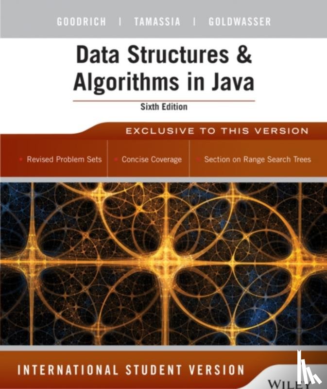 Goodrich, Michael T. (Johns Hopkins University), Tamassia, Roberto (Brown University), Goldwasser, Michael H. (Saint Louis University) - Data Structures and Algorithms in Java, International Student Version