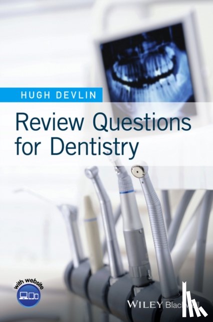 Devlin, Hugh (School of Dentistry - Review Questions for Dentistry