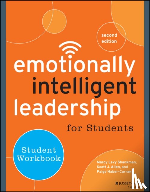 Levy Shankman, Marcy, Allen, Scott J., Haber-Curran, Paige - Emotionally Intelligent Leadership for Students