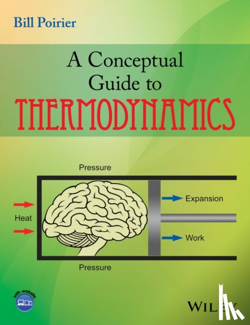 Poirier, Bill (Texas Tech University - A Conceptual Guide to Thermodynamics