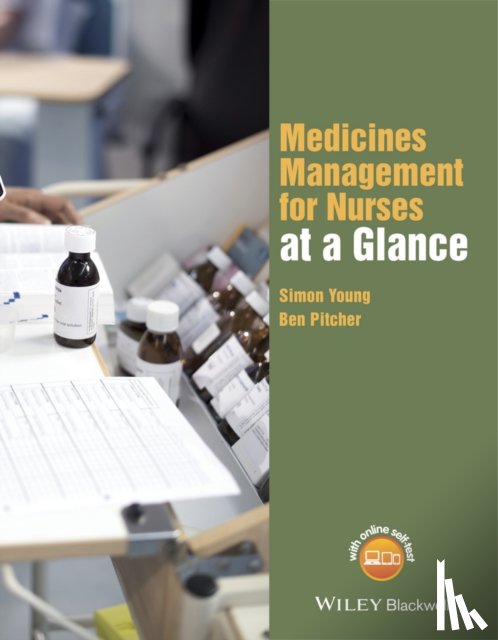 Young, Simon (University of South Wales), Pitcher, Ben (University of South Wales) - Medicines Management for Nurses at a Glance