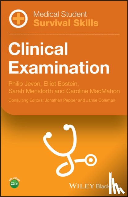 Jevon, Philip (Manor Hospital, Epstein, Elliot, Mensforth, Sarah, MacMahon, Caroline - Medical Student Survival Skills