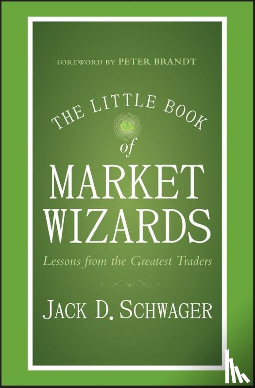 Schwager, Jack D. - The Little Book of Market Wizards