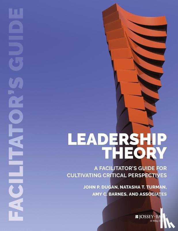 Dugan, John P. (Loyola University Chicago), Turman, Natasha T. (Loyola University Chicago), Barnes, Amy C. (Ohio State University) - Leadership Theory