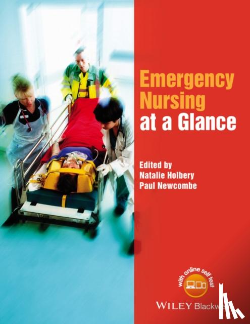 Natalie Holbery, Paul Newcombe - Emergency Nursing at a Glance
