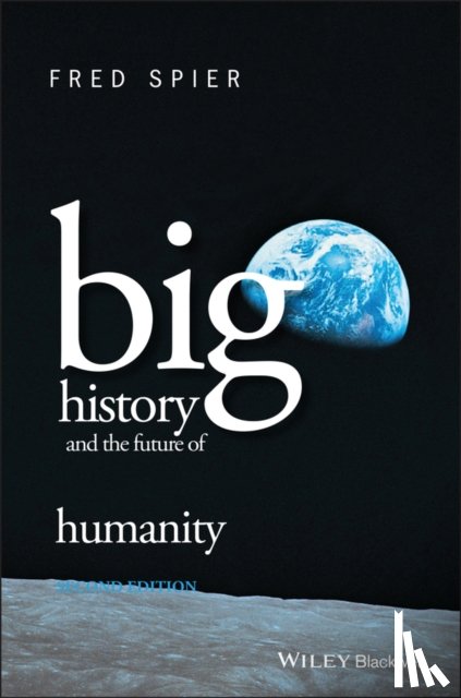 Spier, Fred (University of Amsterdam - Big History and the Future of Humanity