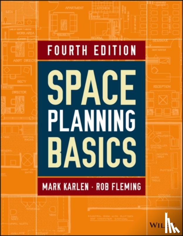 Karlen, Mark (Philadelphia University, Fleming, Rob (Philadelphia University - Space Planning Basics