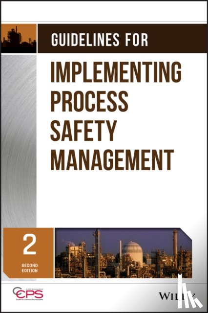 CCPS (Center for Chemical Process Safety) - Guidelines for Implementing Process Safety Management