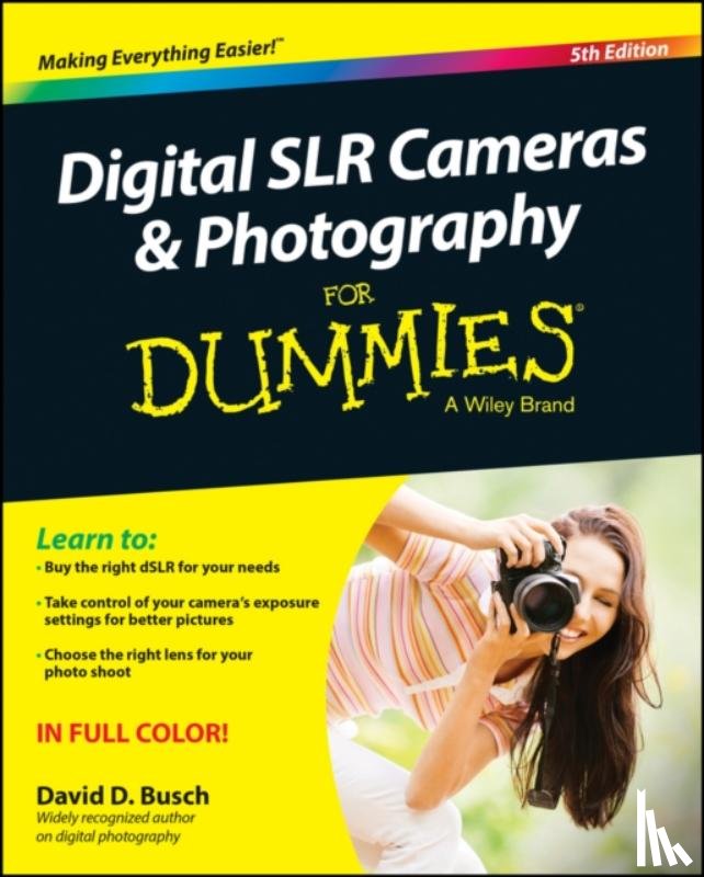 Busch, David D. (Cleveland - Digital SLR Cameras & Photography For Dummies