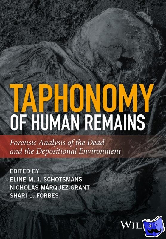  - Taphonomy of Human Remains