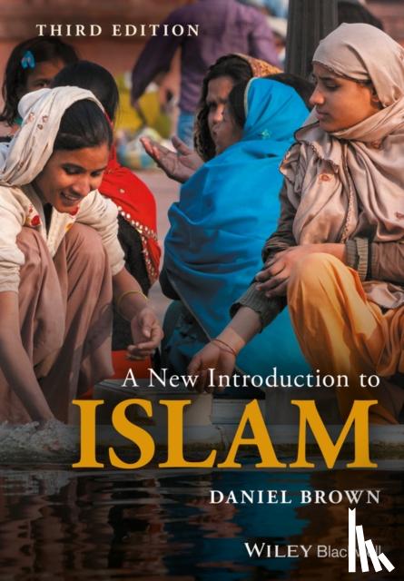 Brown, Daniel W. (Institute for the Study of Religion in the Middle East (ISRME)) - A New Introduction to Islam