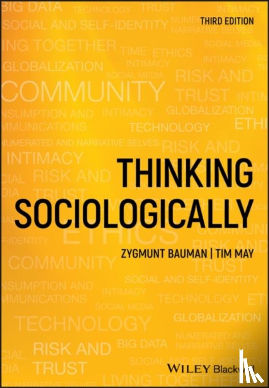 Bauman, Zygmunt (Universities of Leeds, May, Tim (University of Sheffield - Thinking Sociologically