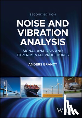 Brandt, Anders (University of Southern Denmark) - Noise and Vibration Analysis