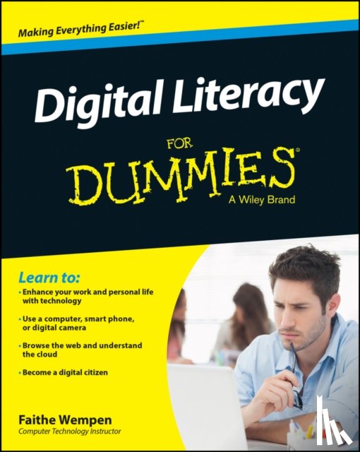 Wempen, Faithe (Computer Support Technician and Trainer) - Digital Literacy For Dummies