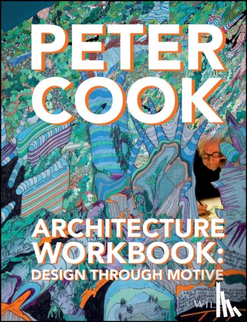 Peter Cook - Architecture Workbook