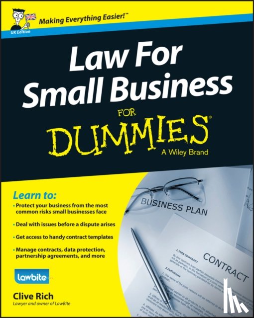 Rich, Clive - Law for Small Business For Dummies, UK Edition