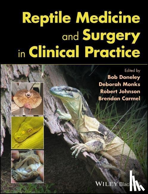  - Reptile Medicine and Surgery in Clinical Practice