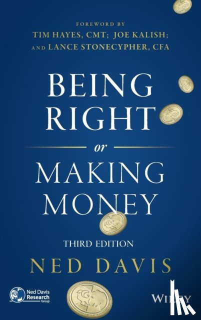 Davis, Ned - Being Right or Making Money