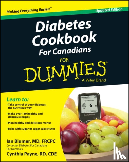 Blumer, Ian, Payne, Cynthia - Diabetes Cookbook For Canadians For Dummies