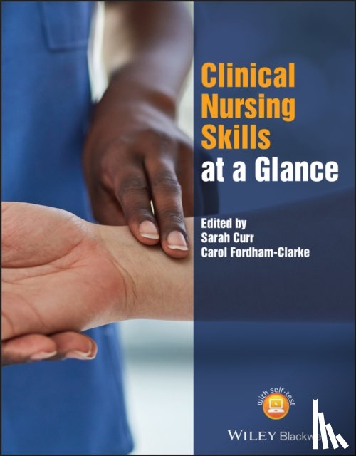  - Clinical Nursing Skills at a Glance