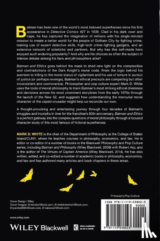 White, Mark D. (College of Staten Island/CUNY) - Batman and Ethics