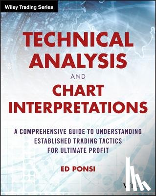Ponsi, Ed - Technical Analysis and Chart Interpretations