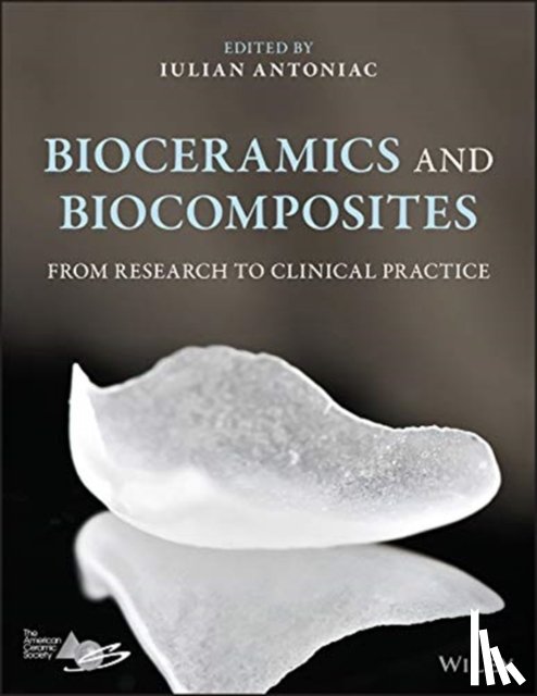  - Bioceramics and Biocomposites